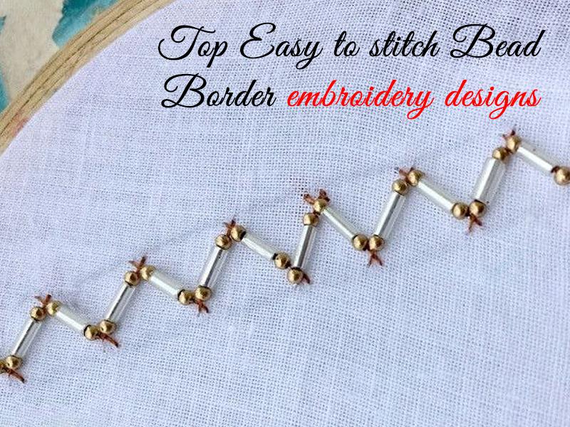 Top Easy Bead Border Embroidery Stitching Designs